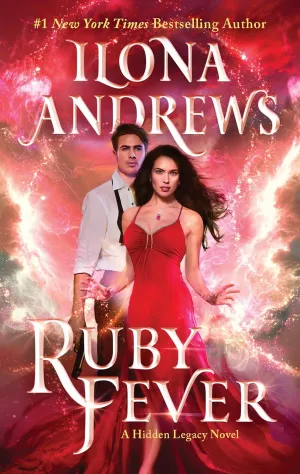 Ruby Fever: A Hidden Legacy Novel (Hidden Legacy, 6) Mass Market Paperback  August 23, 2022