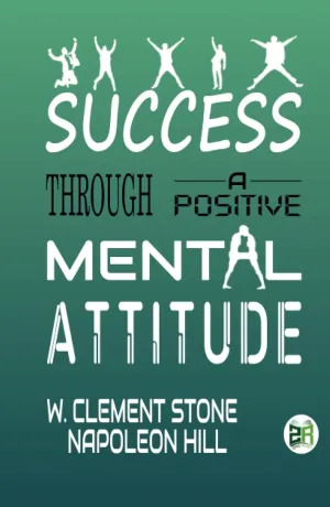 Success Through A Positive Mental Attitude Hardcover  January 15, 2023