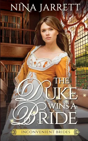 The Duke Wins a Bride (Inconvenient Brides) Paperback  May 11, 2022