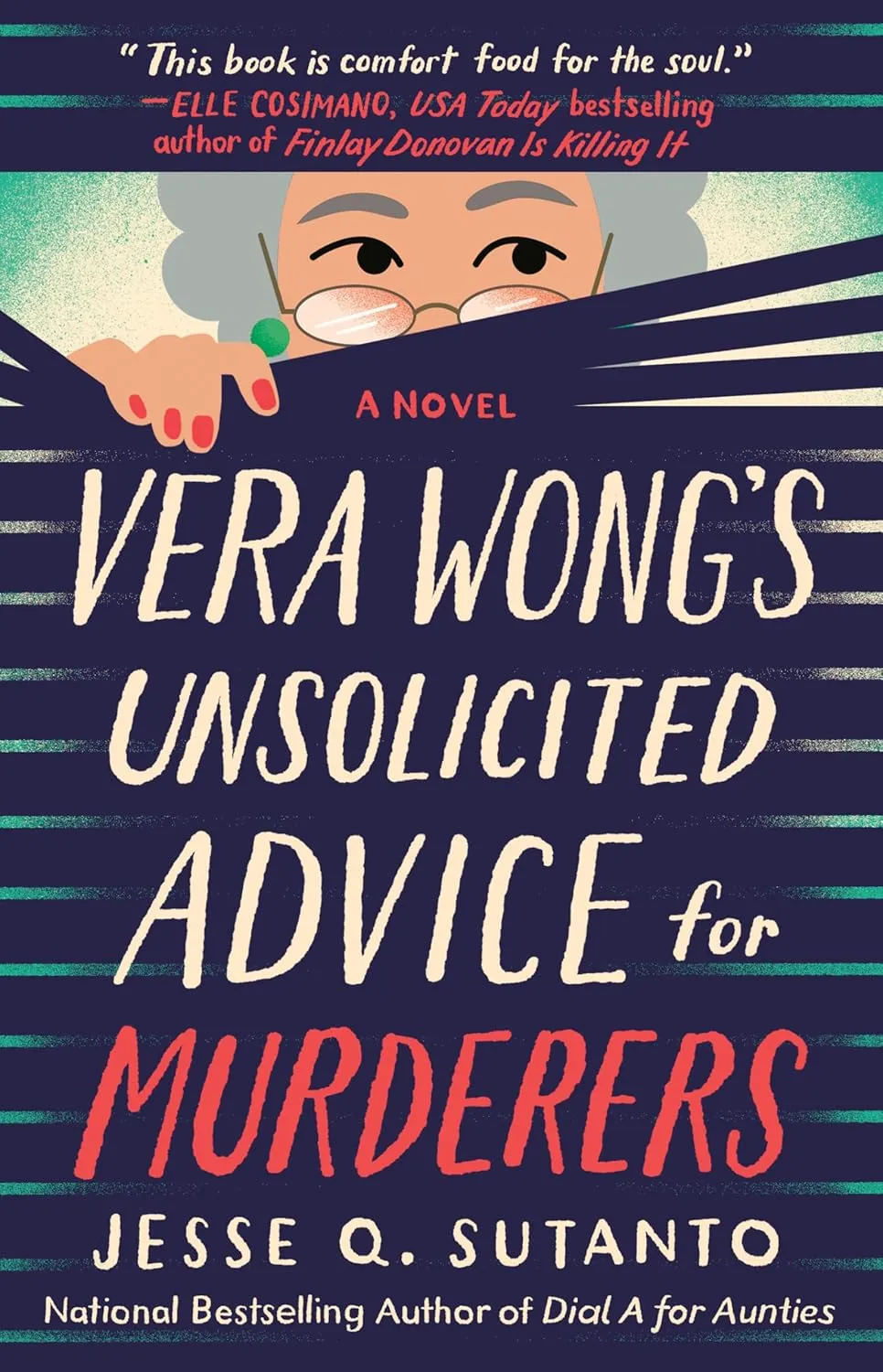 Vera Wong's Unsolicited Advice for Murderers (A Vera Wong Novel) Hardcover  March 14, 2023